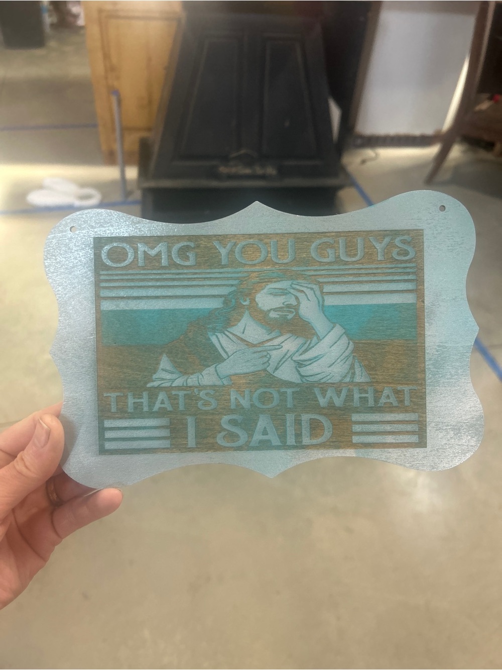 Funny Jesus Quote Wall Plaque - Blue Teal Holographic